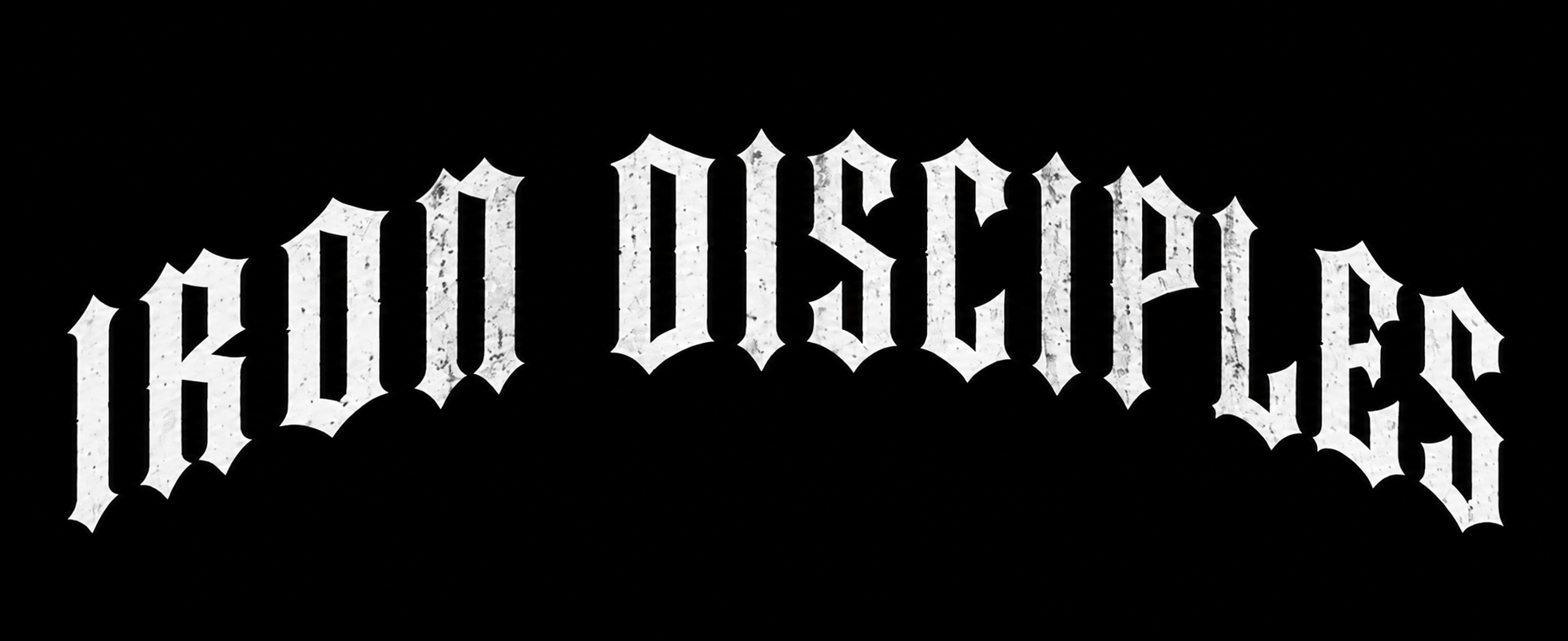 IRON DISCIPLES